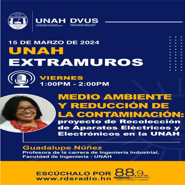 UNAH Extramuros: Medio Ambiente y Reducción de la Contaminación 