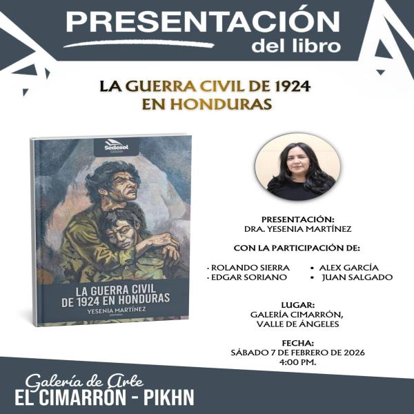Presentación del libro: La Guerra Civil de 1924 en Honduras 
