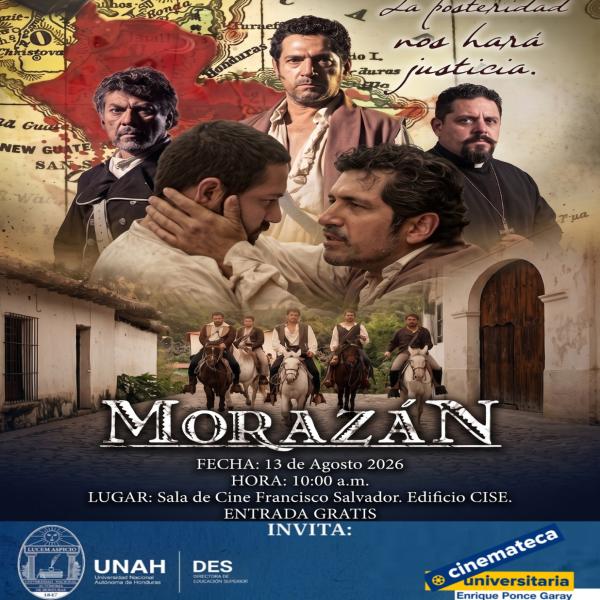 Cerramos el Ciclo de Cine Hondureño con una proyección imperdible: Morazán 